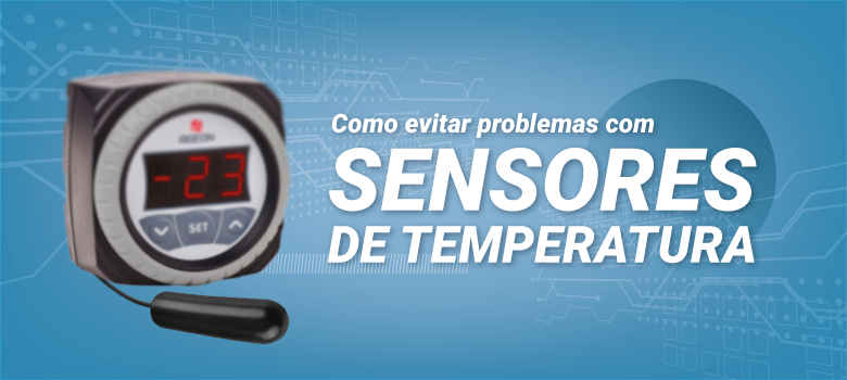 Como evitar problemas com sensores de temperatura